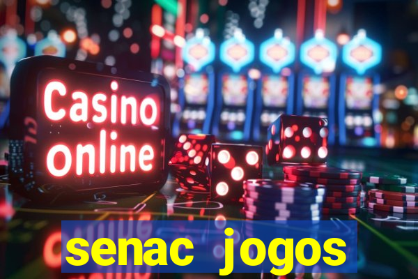 senac jogos digitais bacharelado