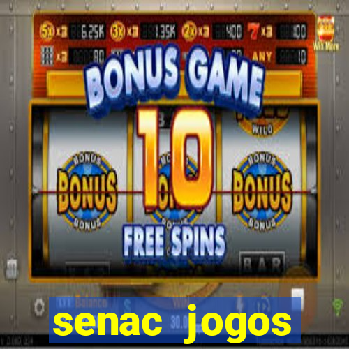 senac jogos digitais bacharelado