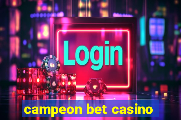 campeon bet casino