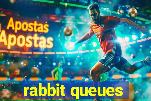 rabbit queues