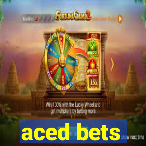 aced bets