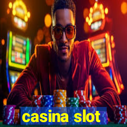 casina slot