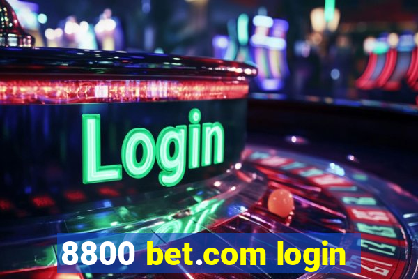 8800 bet.com login