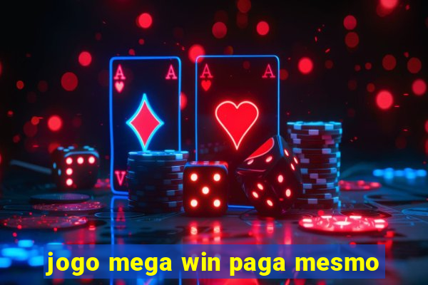 jogo mega win paga mesmo