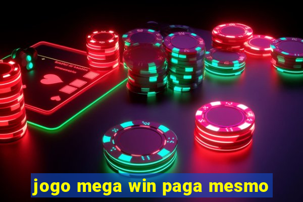 jogo mega win paga mesmo