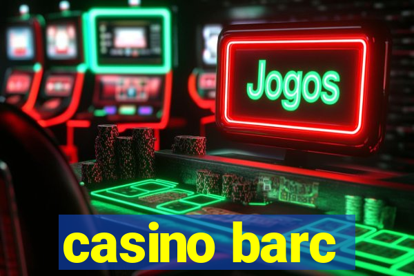 casino barc