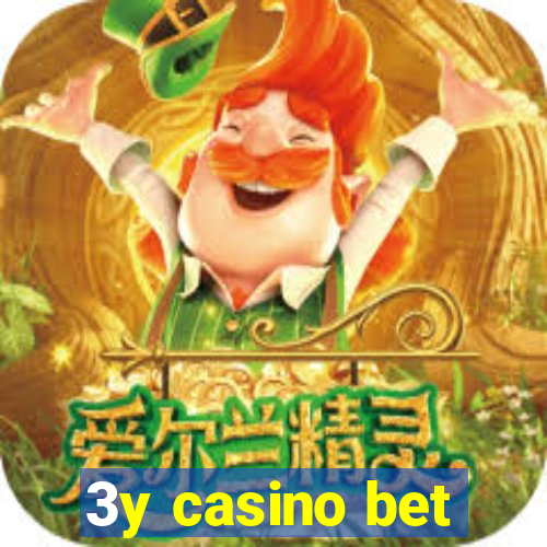 3y casino bet