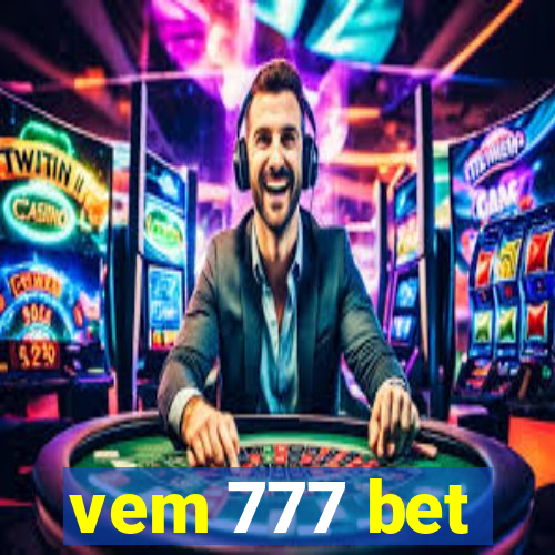 vem 777 bet