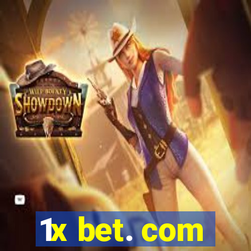 1x bet. com