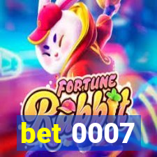 bet 0007