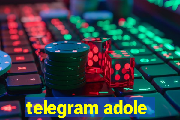 telegram adole