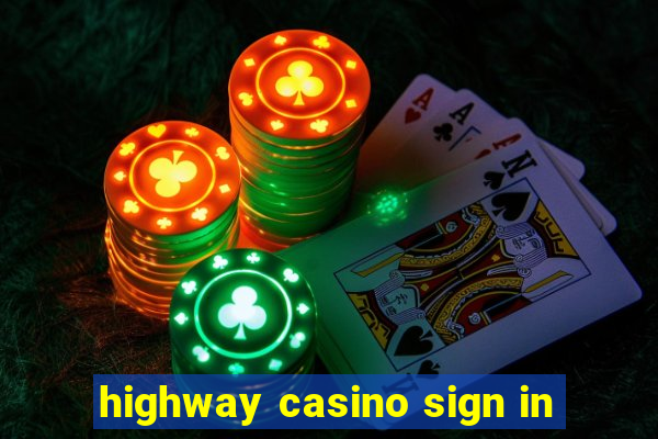 highway casino sign in