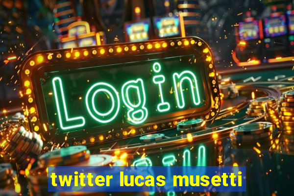 twitter lucas musetti