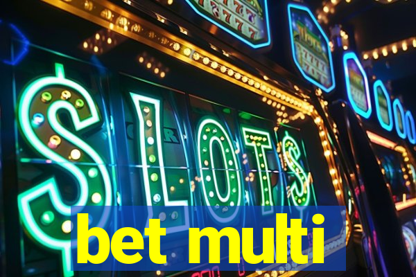 bet multi