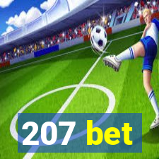 207 bet