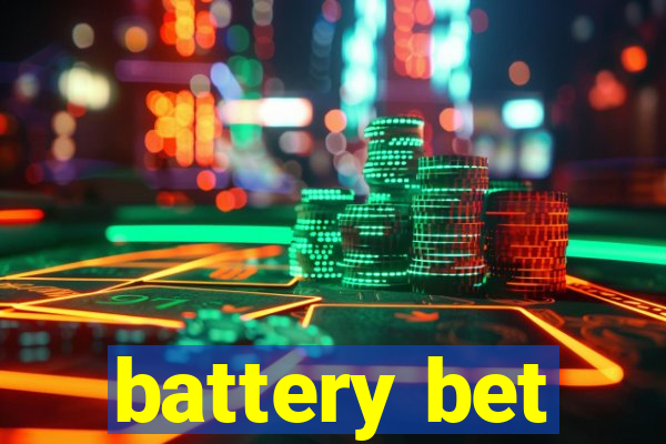 battery bet