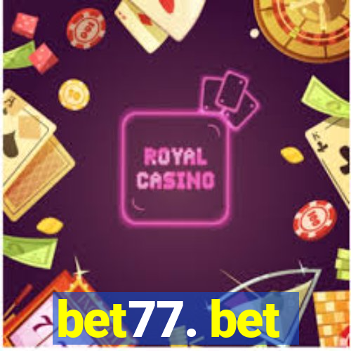 bet77. bet