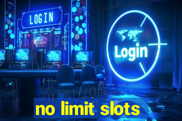 no limit slots