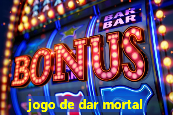 jogo de dar mortal