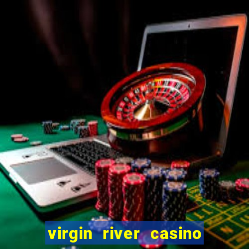 virgin river casino in mesquite