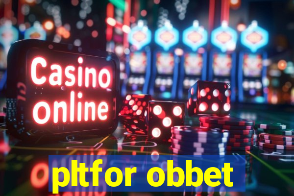 pltfor obbet