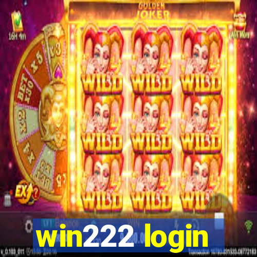 win222 login