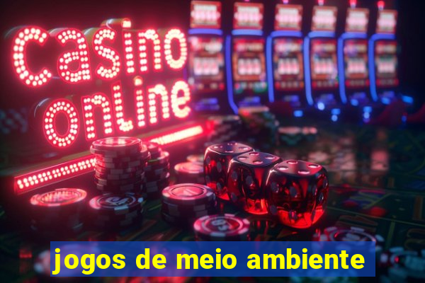 jogos de meio ambiente