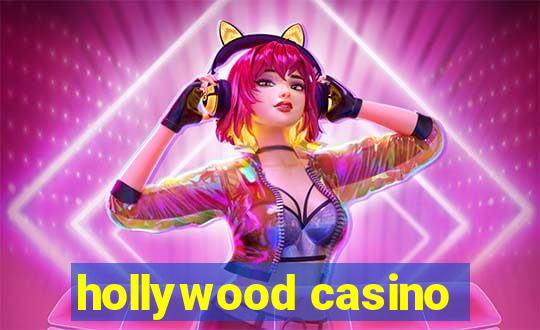 hollywood casino