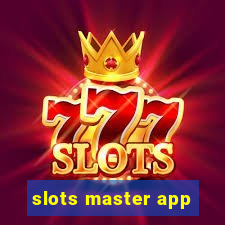 slots master app