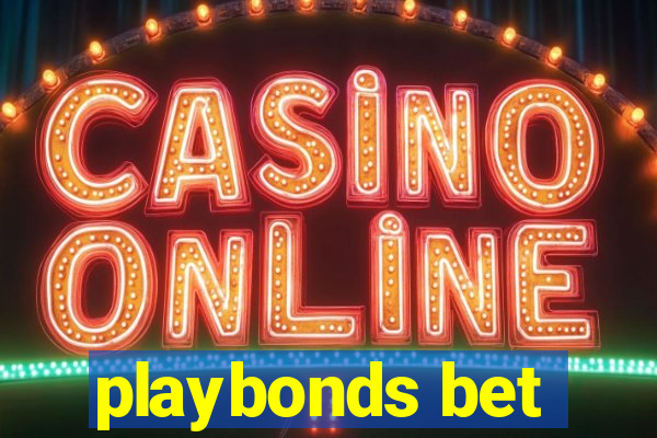 playbonds bet