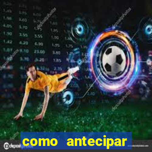 como antecipar promo莽茫o vivo