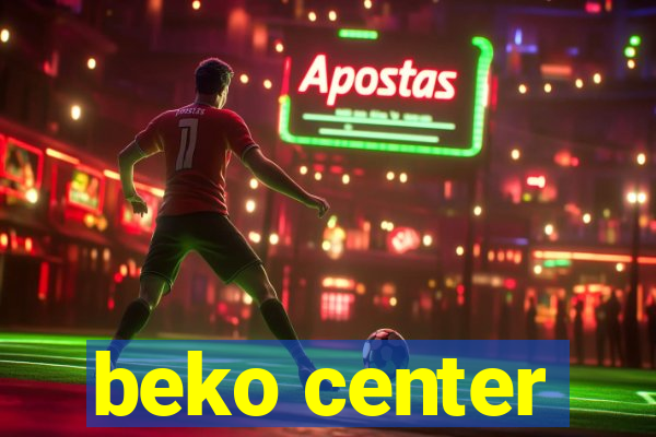 beko center