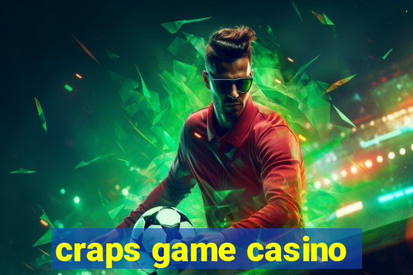 craps game casino