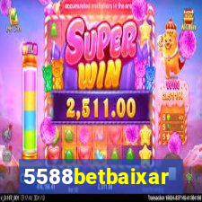 5588betbaixar