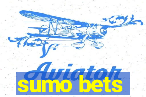 sumo bets