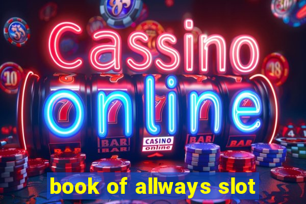 book of allways slot