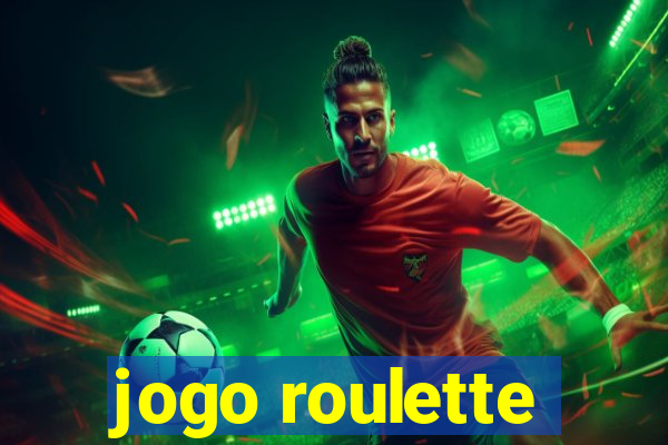 jogo roulette