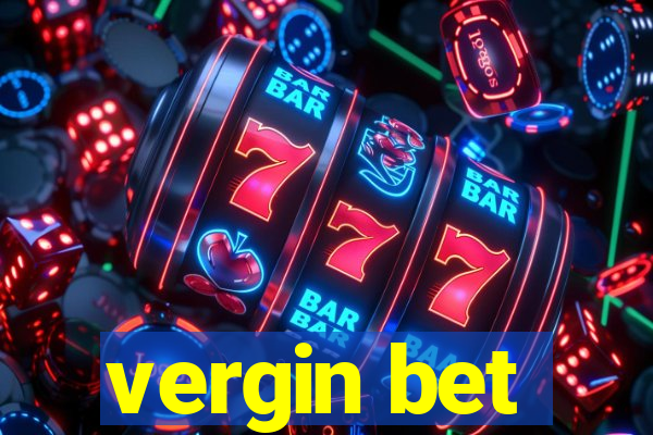 vergin bet