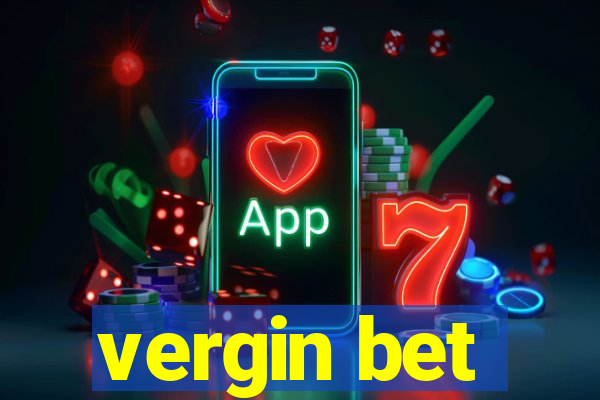 vergin bet