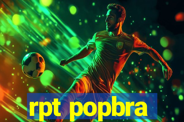 rpt popbra