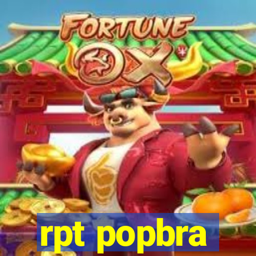 rpt popbra