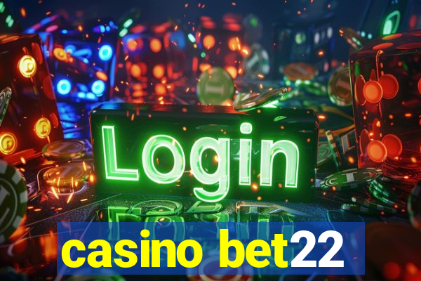 casino bet22