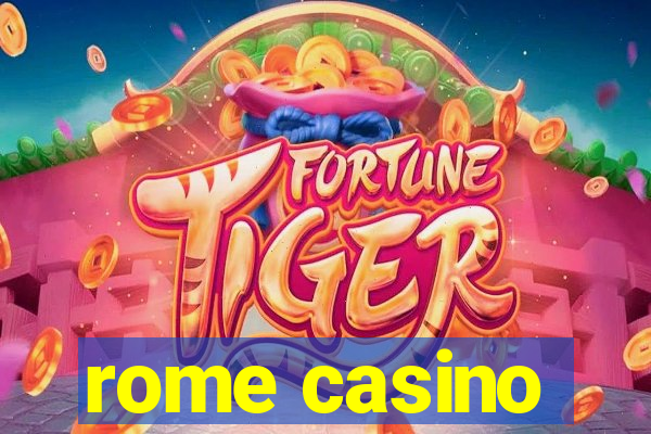 rome casino