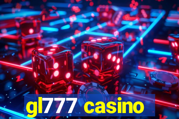 gl777 casino