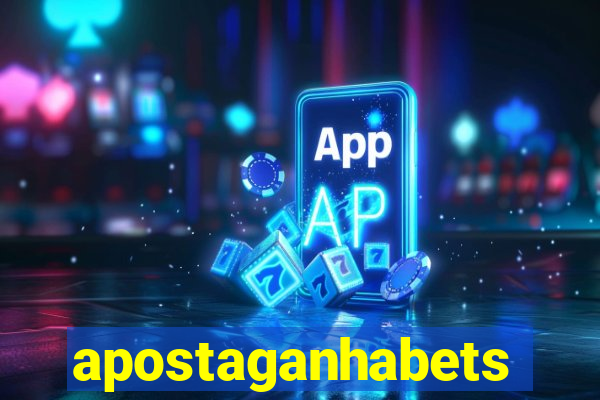 apostaganhabets