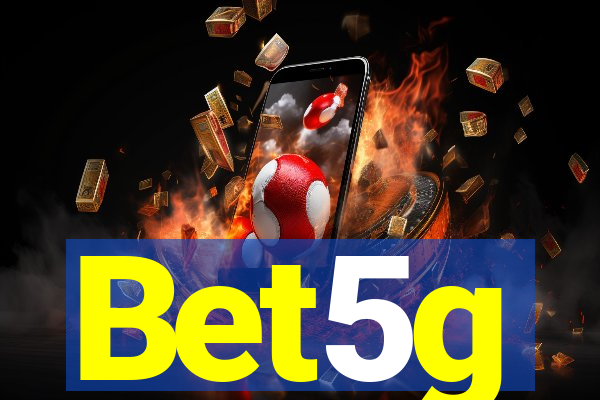 Bet5g