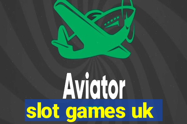 slot games uk