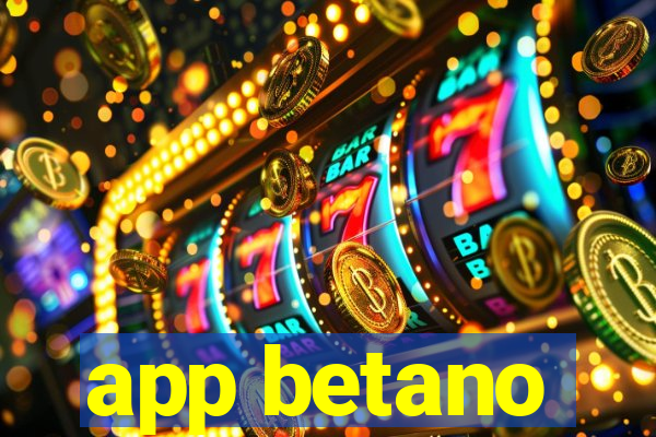 app betano