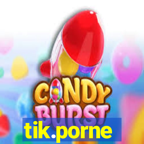 tik.porne