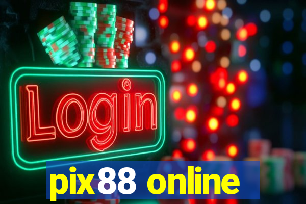 pix88 online